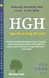 Hgh: Age-Reversing Miracle (Woodland Health Ser)