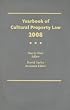 Yearbook of Cultural Property Law 2008 (Yearbook of Cultural Property Law)