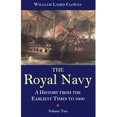The Royal Navy: A History from the Earliest Times to 1900: 2