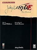  : Jekyll and Hyde - The Musical (Big-Note Piano Selections)
