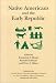 Native Americans and the Early Republic (United States Capitol Historical Society)