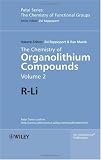The Chemistry of Organolithium Compounds, The Chemistry of Organolithium Compounds: Volume 2 (PATAIS Chemistry of Functional Groups)