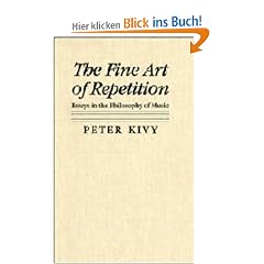 The Fine Art of Repetition: Essays in the Philosophy of Music