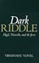 Dark Riddle: Hegel, Nietzsche, and the Jews