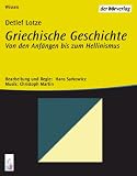 Griechische Geschichte, 1 Cassette - Detlef Lotze, Walter Kreye, Ingrid El Sigai, Edgar M. B&ouml;hlke