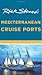 Rick Steves' Mediterranean Cruise Ports