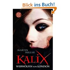 Kalix. Werw�lfin von London