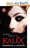 Kalix. Werw�lfin von London