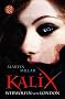 Kalix. Werw�lfin von London