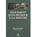 Testament d'un p�cheur � la mouche