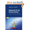 Mathematik f�r das Bachelorstudium I: Grundlagen, lineare Algebra und Analysis