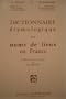 Dictionnaire �tymologique des noms de lieux en France, 2�me �dition revue et compl�t�e