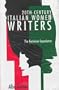 20th-Centuty Italian Women Writers: The Feminine Experience