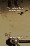 The Joshua Twin: Birdwatcher One