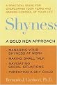 Shyness (A Bold New Approach Managing Your Shyness at Work, Making Small Talk, Navigating Social Situations, Parenting a Shy Child) (Reprint) (Paperback)