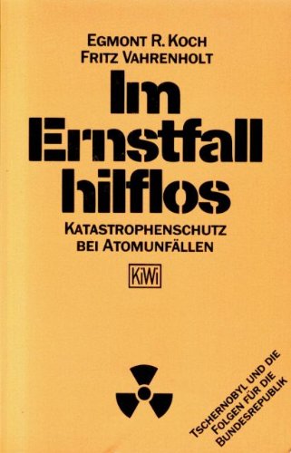 Produkt-Bild: Im Ernstfall hilflos? Katastrophenschutz bei Atomunf&auml;llen.
