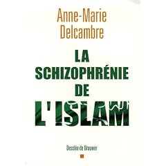La schizophr�nie de l'islam