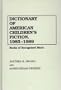 Dictionary of American Children's Fiction, 1985-1989: Books of Recognized Merit