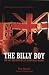 The Billy Boy: The Life and Death of LVF Leader Billy Wright