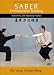 DVD : SABER Fundamental Training (YMAA) Dr. Yang
