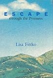 Escape Through the Pyrenees