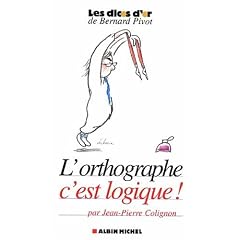 L'orthographe, c'est logique