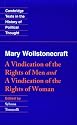Wollstonecraft: A Vindication of the Rights of Men and a Vindication of the Rights of Woman and Hints (Cambridge Texts in the History of Political Thought)