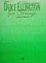 Duke Ellington for Strings