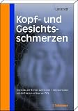 Kopf- und Gesichtsschmerzen: Auf Basis der 2. IHS-Klassifikation und der Therapie-Leitlinien der Deutschen Gesellschaft für Neurologie