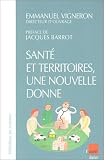 Santé et Territoires, une nouvelle donne