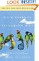 The Wild Parrots of Telegraph Hill: A Love Story . . . with Wings