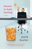 Lessons in Duck Hunting: A Novel