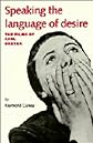 Speaking the Language of Desire: The Films of Carl Dreyer (Cambridge Studies in Film)