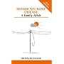 Motor Neurone Disease: A Family Affair (Overcoming Common Problems)