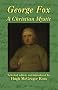 George Fox: A Christian Mystic