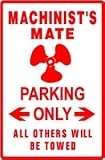 MACHINIST'S MATE PARKING military navy sign