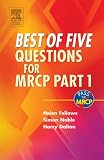 Best of Five Questions for MRCP Part 1 (MRCP Study Guides)