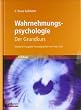 Wahrnehmungspsychologie: Der Grundkurs