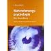 Wahrnehmungspsychologie: Der Grundkurs