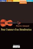 Pour l amour d un Stradivarius