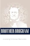 Brother Brigham