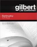 Gilbert Law Summaries: Bankruptcy (5/ed)