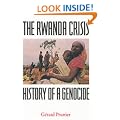The Rwanda Crisis: History of a Genocide