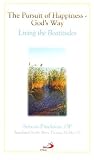 The Pursuit of Happiness - Gods Way: Living the Beatitudes