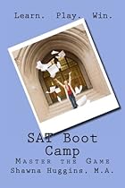 SAT Boot Camp: Learn. Play. Win. SAT Boot Camp: Learn. Play. Win.