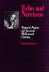 Echo and Narcissus: Women's Voices in Classical Hollywood Cinema