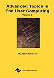Advanced Topics in End User Computing: v. 2 (Advanced Topics in End User Computing)