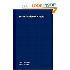 Securitization of Credit: Inside the New Technology of Finance