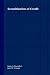 Securitization of Credit: Inside the New Technology of Finance