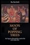 Moon of Popping Trees